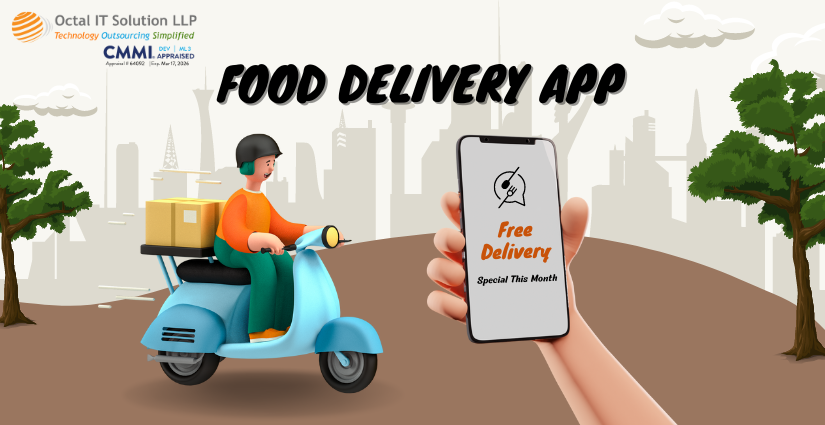 Why Octal is the best company for Food Delivery App Development