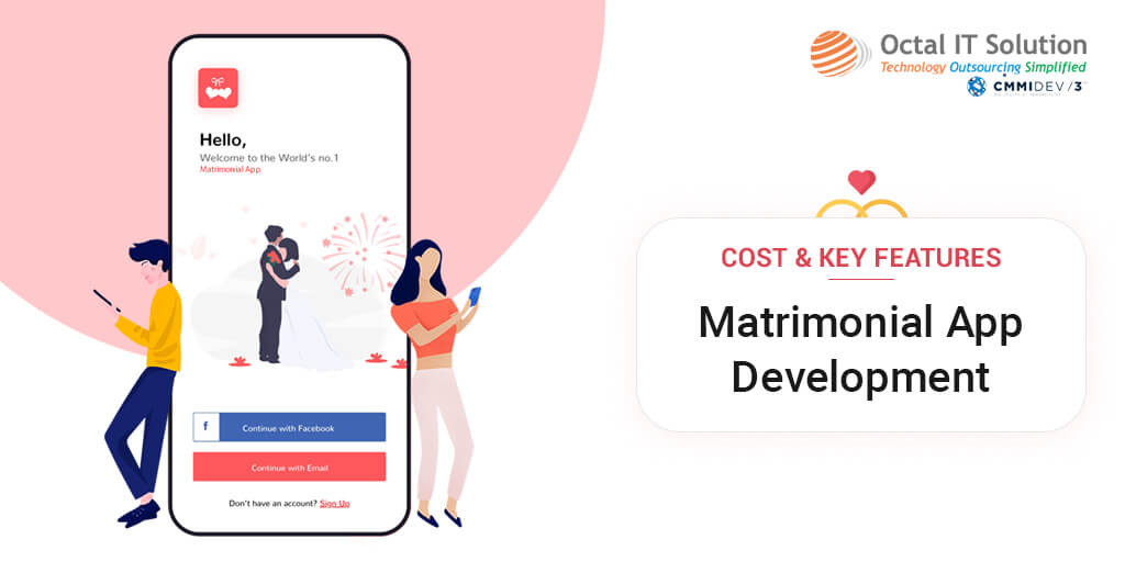 Matrimonial App Development: Costs and Features from the Developer Desk