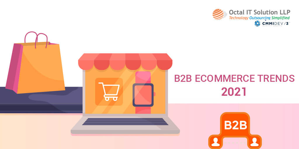 B2B eCommerce Trends of 2022 You Can’t-Wait For!!!