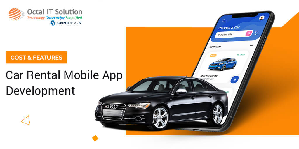 Car Rental Mobile App Development – Cost And Key Features