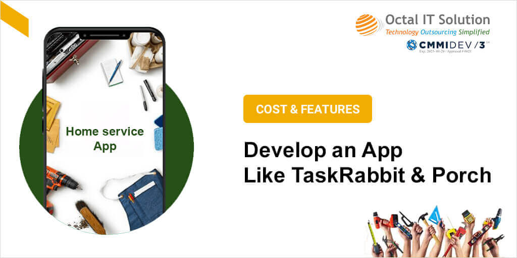 How Much Does It Cost to Develop an Application Like TaskRabbit, Urban Company, & Porch?