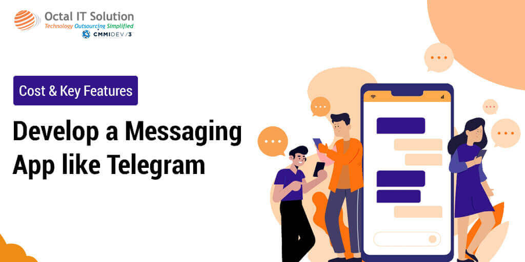 How Much It Cost to Develop a Messaging App like Telegram?