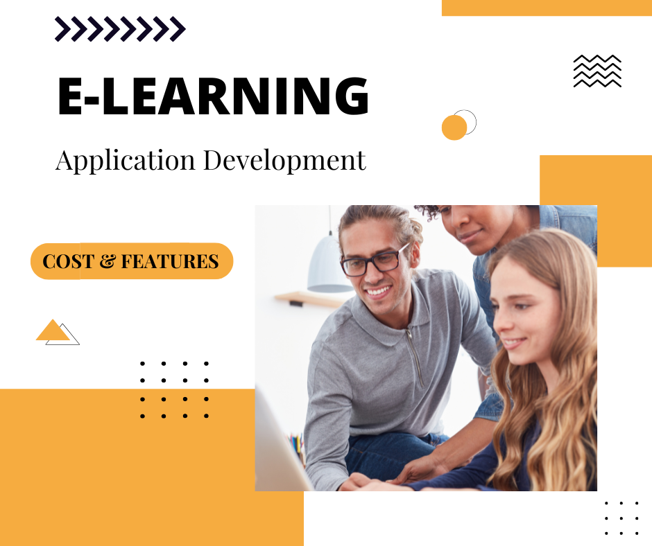 E-Learning Application Development – Cost and Features