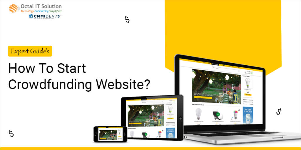 How To Start A Crowdfunding Website In 2022? (Experts Guide)