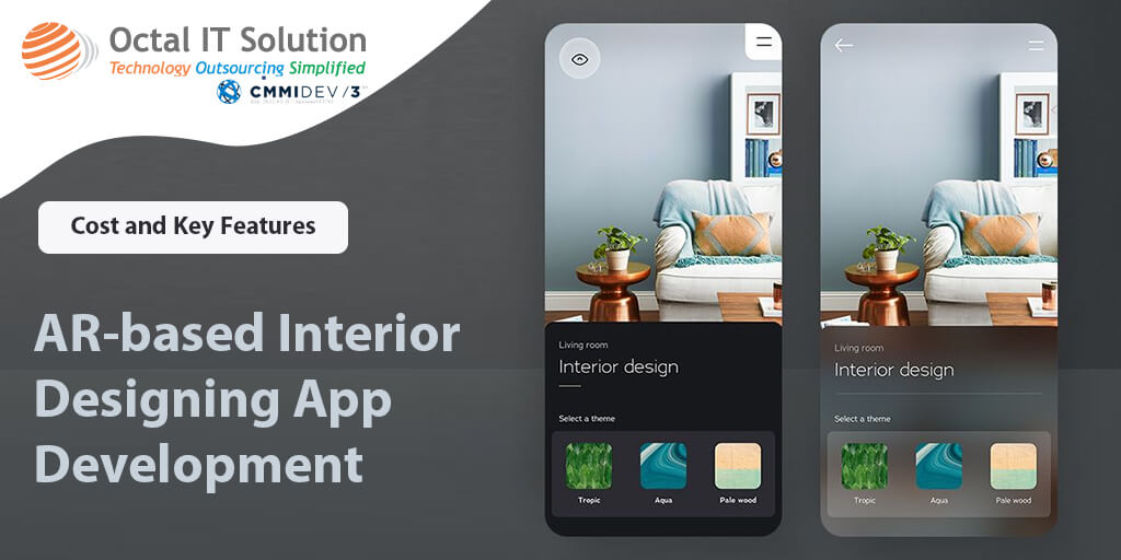AR-based Interior Designing App Development – Cost and Key Features