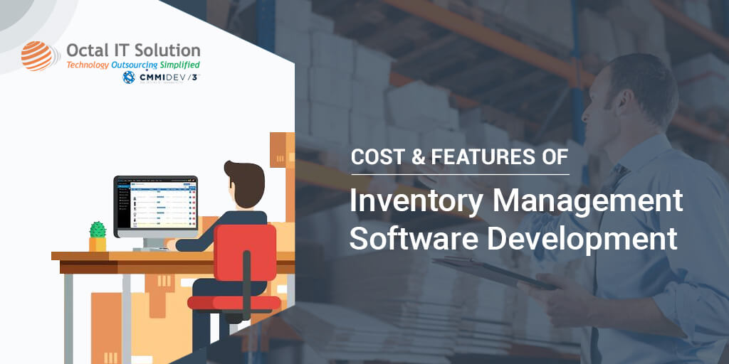 Inventory Management Software Development Cost and Features