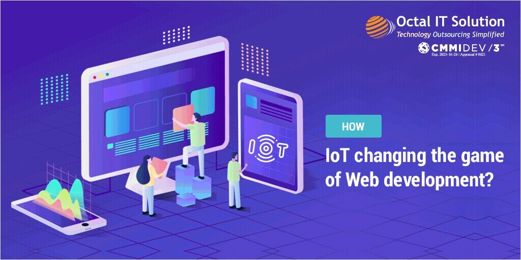 How Internet of Things (IoT) Is Transforming Web Development?