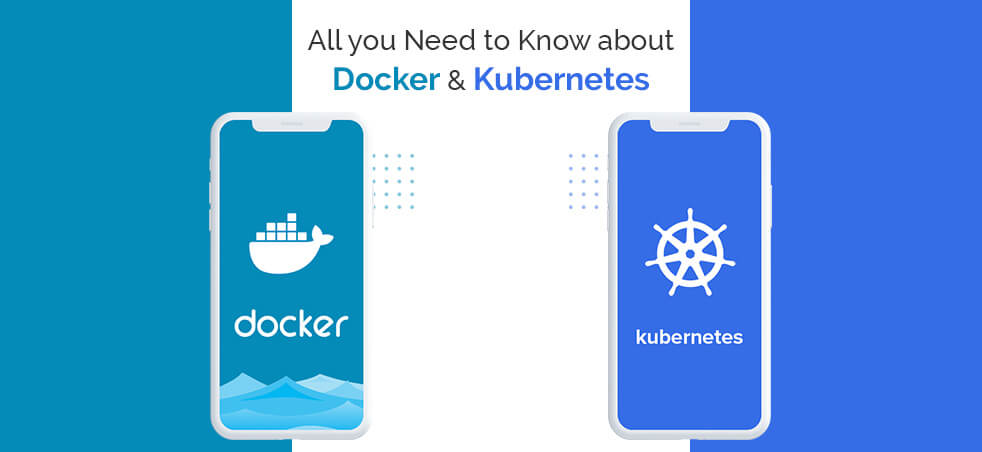 The Details to know about Kubernetes and Docker before Deployment