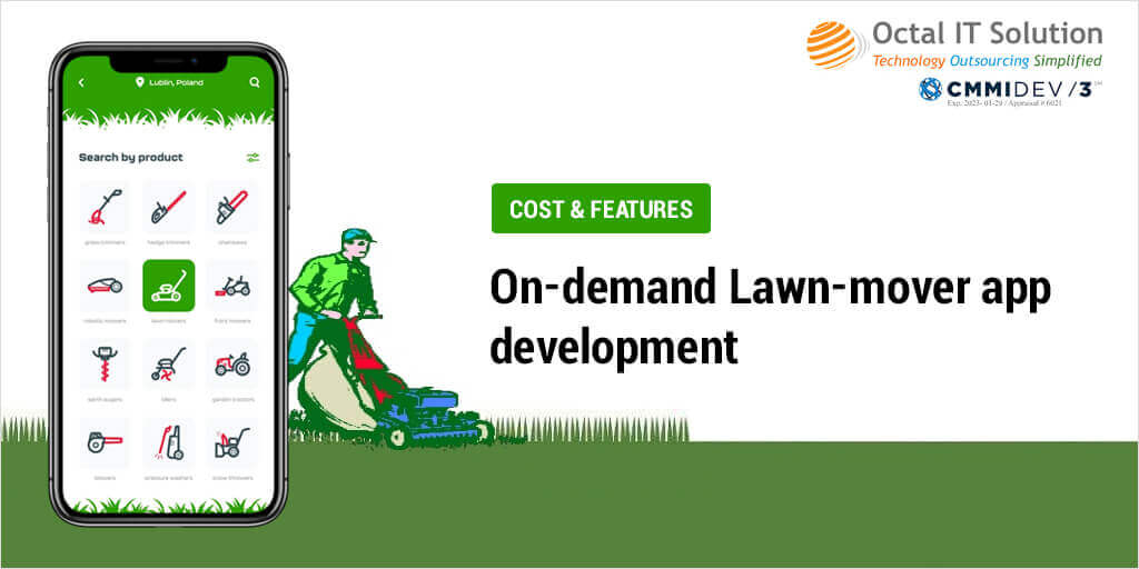On-Demand Lawn-mover App Development Cost and Feature