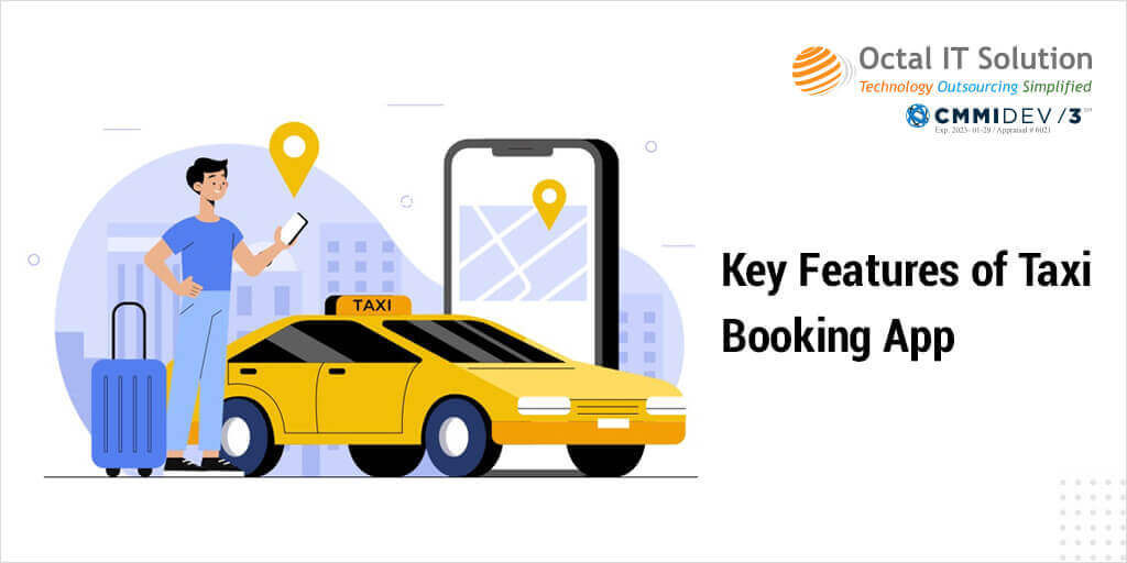 Enrich the User Experience with these Features in your Taxi Booking Mobile App