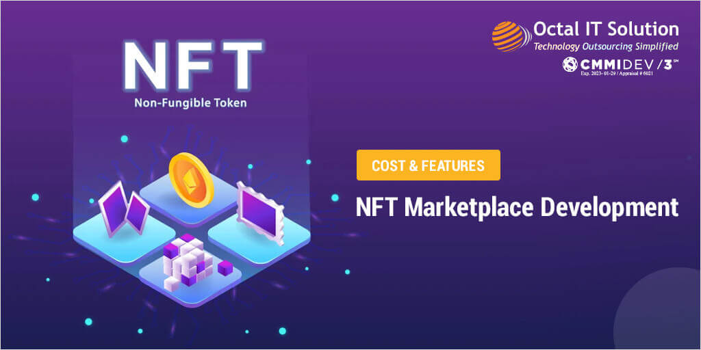 NFT Marketplace Development Work Model, Key Features & Cost