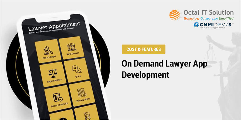 On Demand Lawyer App Development – Cost & Features