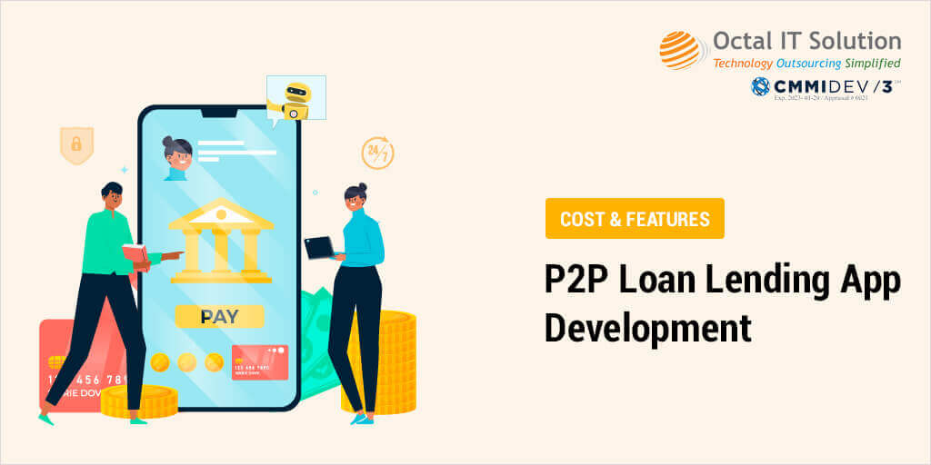 Peer to Peer Loan Lending App Development: Cost & Features