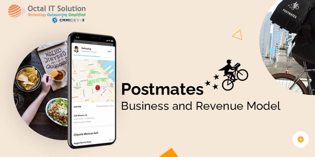 Understanding the Postmates Business Model and Revenue: How Postmates Works?