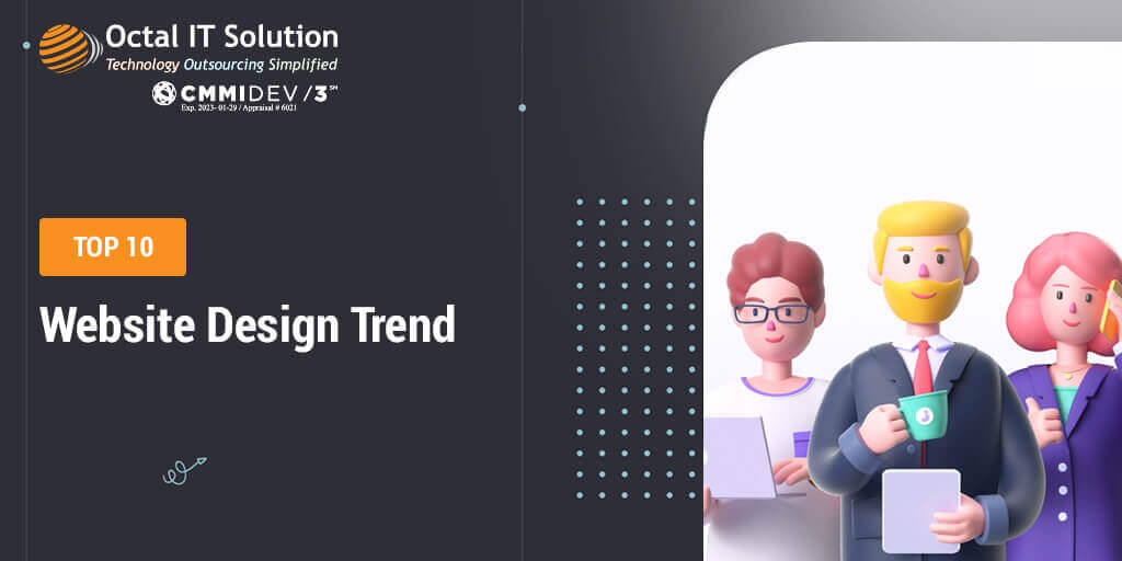 Top 15+ Web Design Trends You Must Know in 2022