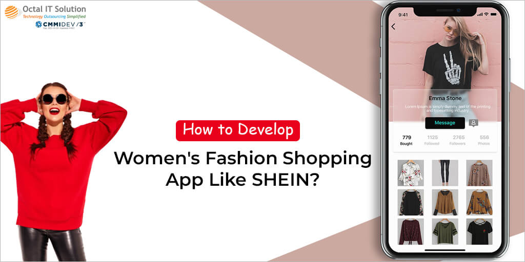 SHEIN App Clone - How to Develop a Women's Fashion Shopping App?