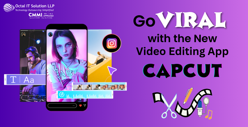 Go Viral with the New Video Editing App Capcut