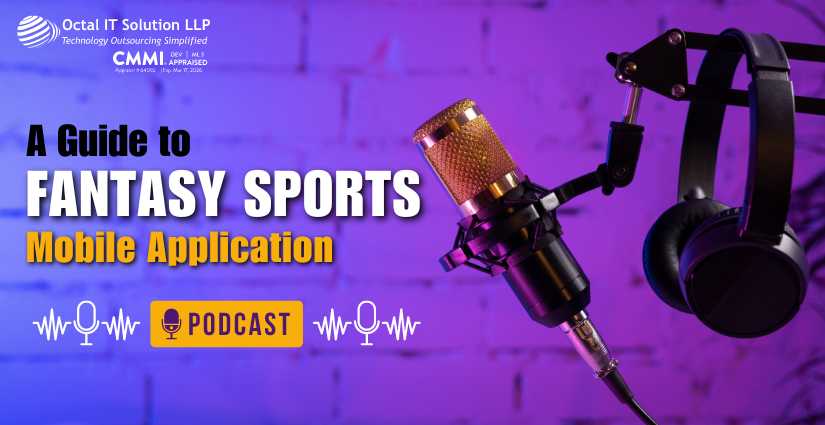 Comprehensive Guide to Fantasy Sports Mobile Applications via Podcast
