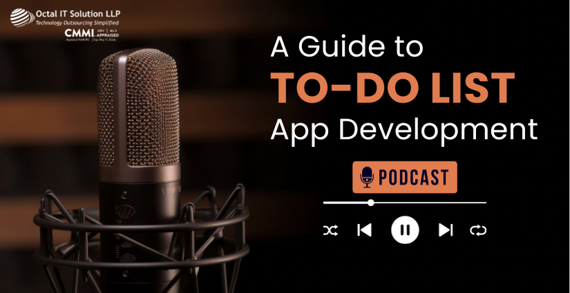 Podcast – Comprehensive Guide on Developing a TO-DO List App